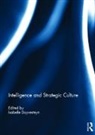 Isabelle Duyvesteyn, Isabelle Duyvesteyn, Duyvesteyn Isabelle - Intelligence and Strategic Culture