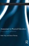 Peter Hay, Peter Penney Hay, Dawn Penney, Penney Dawn - Assessment in Physical Education