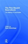 Royd (The New School for Liberal Arts Climenhaga, Royd Climenhaga, Climenhaga Royd - Pina Bausch Sourcebook