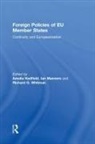 Amelia (Canterbury Christ Church Univers Hadfield, Amelia Hadfield, Hadfield Amelia, Ian Manners, Manners Ian, Richard G. Whitman... - Foreign Policies of Eu Member States