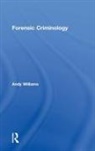 Andy Williams - Forensic Criminology