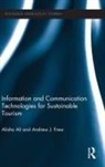 Alisha Ali, Alisha Frew Ali, Andrew Frew, Andrew J Frew, Andrew J. Frew, Frew Andrew - Information and Communication Technologies for Sustainable Tourism