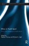 Stephen Light Harvey, Stephen Harvey, Richard Light, Light Richard - Ethics in Youth Sport