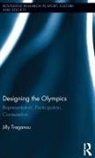 Jilly Traganou, Jilly (Parsons the New School for Design Traganou, Traganou Jilly - Designing the Olympics