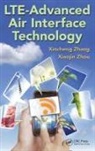 Xincheng Zhang, Xincheng Zhou Zhang, Zhang Xincheng, Xiaojin Zhou, Zhou Xiaojin - Lte-Advanced Air Interface Technology