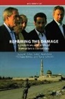 Dana H. Allin, Dana H. Andreani Allin, Allin Dana H., Gilles Andreani, Gilles Andréani, Philippe Errera... - Repairing the Damage