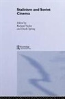 Derek Taylor Spring, Derek Spring, Spring Derek, Richard Taylor - Stalinism and Soviet Cinema
