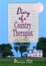 Marcia Hill, Hill Marcia - Diary of a Country Therapist