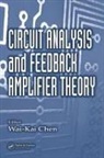 Wai-Kai (University of Iilinois Chen, Wai-Kai Chen, Chen Wai-Kai - Circuit Analysis and Feedback Amplifier Theory