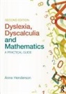 Anne Henderson, Anne (Bangor University Henderson - Dyslexia, Dyscalculia and Mathematics