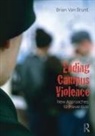 Brian Van Brunt, Brian Van Brunt, Brian (Secure Community Network Van Brunt - Ending Campus Violence