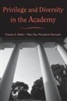 Frances A Maher, Frances A. Maher, Frances A. Thompson Tetreault Maher, Maher Frances A., Mary Kay Thompson Tetreault - Privilege and Diversity in the Academy