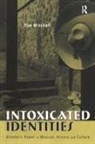 Tim Mitchell, Mitchell Tim - Intoxicated Identities