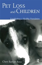 Cheri Barton Ross - Pet Loss and Children