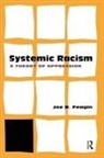 Joe Feagin, Feagin Joe - Systemic Racism