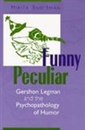 Mikita Brottman, Brottman Mikita - Funny Peculiar