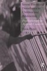 Denis Flynn, Denis (The Cassel Hospital Flynn - Severe Emotional Disturbance in Children and Adolescents