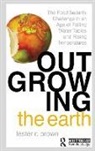 Lester R. Brown - Outgrowing the Earth