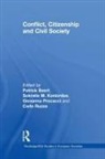 Partick (University of Cambridge Baert, Partick Baert, Patrick Baert, Baert Partick, Sokratis Koniordos, Sokratis M Koniordos... - Conflict, Citizenship and Civil Society