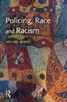 Mike Rowe, Mike (Northumbria University Rowe, Rowe Mike - Policing, Race and Racism