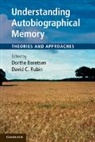 Dorthe (Aarhus Universitet Berntsen, Dorthe Berntsen, Dorthe (Aarhus Universitet Berntsen, Berntsen Dorthe, David C. Rubin, David C. (Duke University Rubin... - Understanding Autobiographical Memory