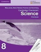 Diane Fellowes-Freeman, Mary Jones, Mary Fellowes-Freeman Jones, David Sang - Cambridge Checkpoint Science Workbook 8