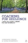 Adrienne Green, Adrienne Humphrey Green, Green Adrienne, John Humphrey, Humphrey John - Coaching for Resilience