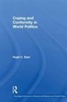 Hugh C Dyer, Hugh C. Dyer, Louise Thompson Haywood, Haywood Louise, Sándor Hervey, Michael Thompson - Coping and Conformity in World Politics