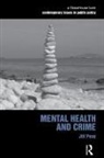 Jill Peay, Jill (London School of Economics Peay, Jill (London School of Economics London Scho Peay, Peay Jill - Mental Health and Crime