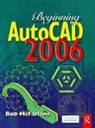 Bob Mcfarlane, McFarlane Bob - Beginning Autocad 2006