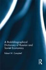 Robert Campbell - Biographical Dictionary of Russian and Soviet Economists