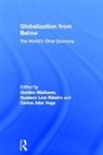 Gordon Ribeiro Mathews, Gordon Mathews, Mathews Gordon, Gustavo Lins Ribeiro, Ribeiro Gustavo Lins, Carlos Alba Vega... - Globalization From Below