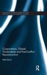 Peter Davis - Corporations, Global Governance and Post-Conflict Reconstruction
