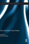 Martin Conboy, Martin (University of Sheffield Conboy, Martin Conboy, Conboy Martin - How Journalism Uses History