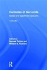 Samuel Parsons Totten, William S. Parsons, Samuel Totten, Totten Samuel - Centuries of Genocide