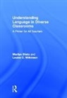 Marilyn Shatz, Marilyn (University of Michigan Shatz, Louise C. Wilkinson, Wilkinson Louise C. - Understanding Language in Diverse Classrooms