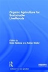 Niels Muller Halberg, Niels Halberg, Halberg Niels, Adrian Muller, Muller Adrian - Organic Agriculture for Sustainable Livelihoods