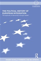 Hagen Schulz-Forberg, Hagen (Aarhus University Schulz-Forberg, Hagen Strath Schulz-Forberg, Bo Stråth - Political History of European Integration