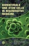 Murugan Ramakrishna Ramalingam, Serena Best, Best Serena, Seeram Ramakrishna, Ramakrishna Seeram, Murugan Ramalingam... - Biomaterials and Stem Cells in Regenerative Medicine