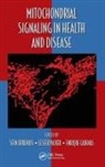Sten Packer Orrenius, Enrique Cadenas, Cadenas Enrique, Sten Orrenius, Orrenius Sten, Lester Packer... - Mitochondrial Signaling in Health and Disease