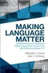 Julie S Amberg, Julie S. Amberg, Amberg Julie S., Deborah J Vause, Deborah J. Vause, Deborah J. Amberg Vause... - Making Language Matter