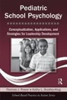 Kathy L. Bradley-Klug, Bradley-Klug Kathy L., Thomas J. Power, Thomas J. Bradley-Klug Power, Power Thomas J. - Pediatric School Psychology