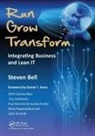 Steven Bell, Steven C Bell - Run Grow Transform