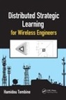 Hamidou Tembine, Hamidou (New York University Tembine, Tembine Hamidou - Distributed Strategic Learning for Wireless Engineers