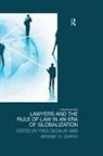 Yves Garth Dezalay, Yves Dezalay, Bryant Garth - Lawyers and the Rule of Law in an Era of Globalization