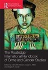 Claire (University of Dayton Renzetti, Claire (University of Kentucky Renzetti, Claire Miller Renzetti, Angela Gover, Susan Miller, Claire Renzetti - Routledge International Handbook of Crime and Gender Studies