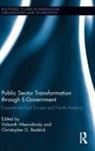 Vishanth Reddick Weerakkody, Christopher G. Reddick, Reddick Christopher G., Vishanth Weerakkody, Weerakkody Vishanth - Public Sector Transformation Through E-Government