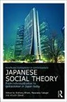 Anthony (University of South Australia Elliott, Anthony Elliott, Elliott Anthony, Masataka Katagiri, Katagiri Masataka, Atsushi Sawai... - Routledge Companion to Contemporary Japanese Social Theory