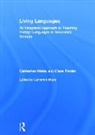 Clare Forder, Forder Clare, Catherine Watts, Catherine (University of Brighton Watts, Catherine Forder Watts, Watts Catherine - Living Languages: An Integrated Approach to Teaching Foreign