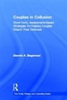 Dennis A. Bagarozzi, Bagarozzi Dennis A. - Couples in Collusion